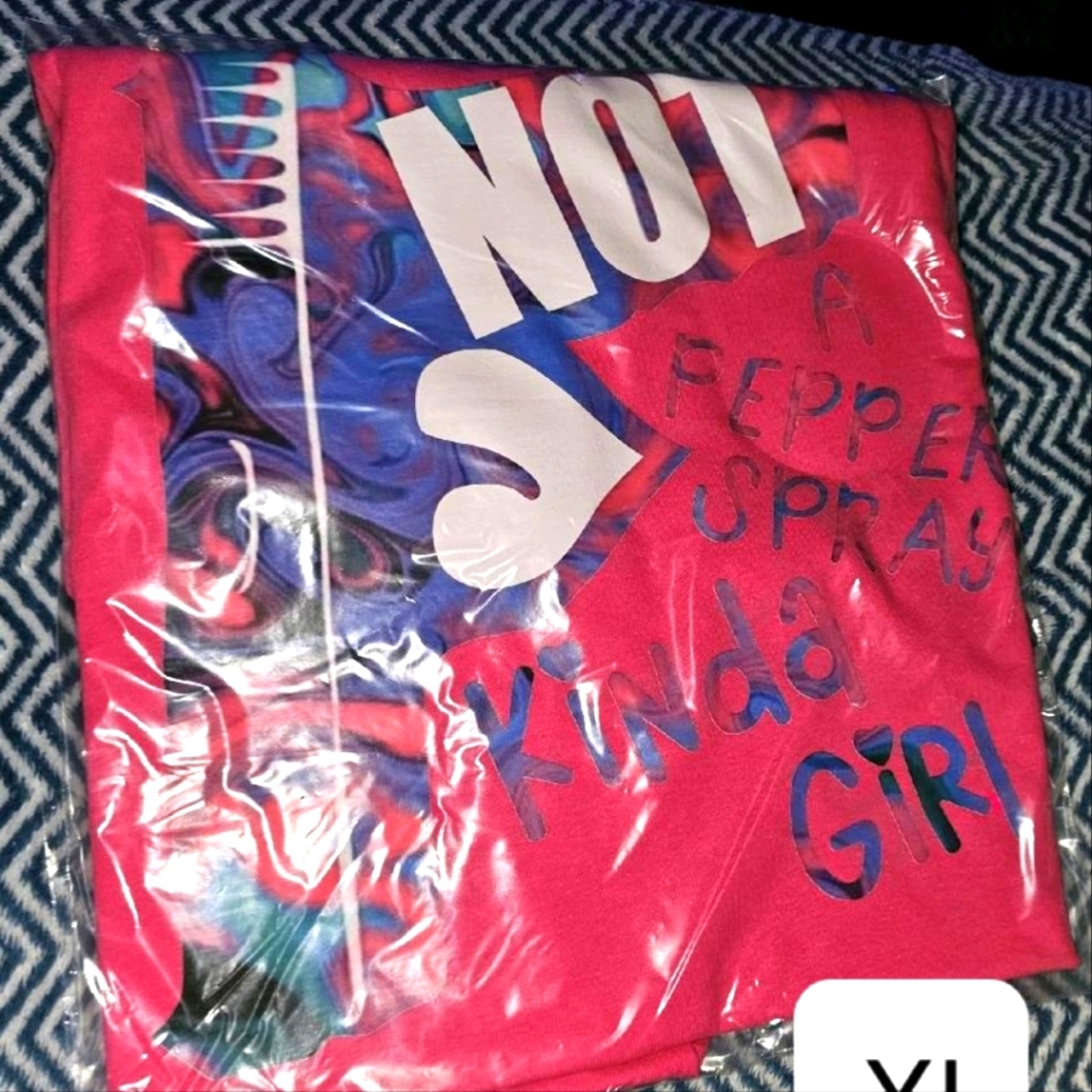 New TShirt : NOT A PEPPER SPRAY KINDA GIRL